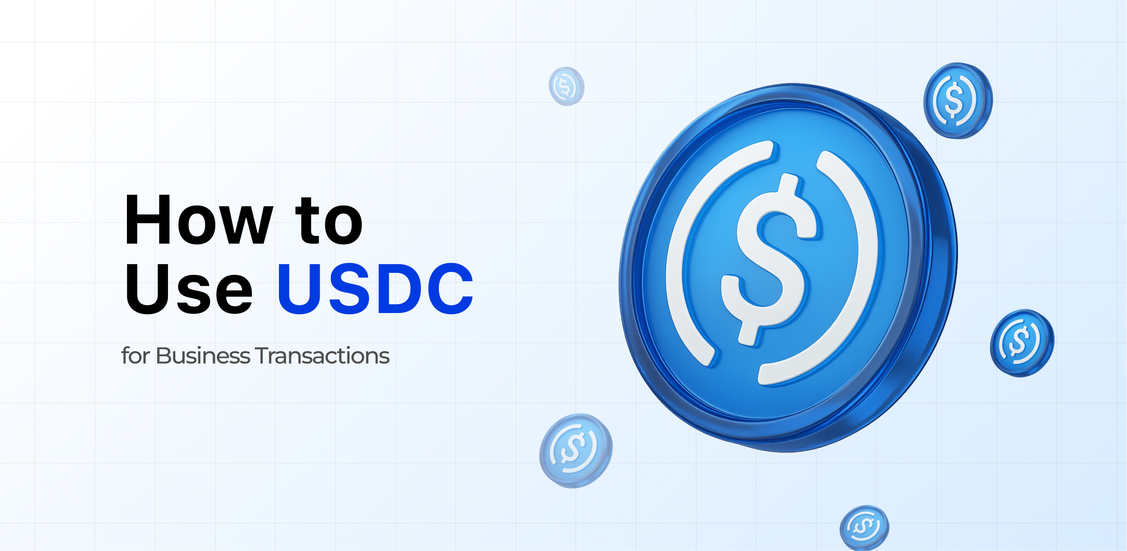 How to Use USDC for Business Transactions